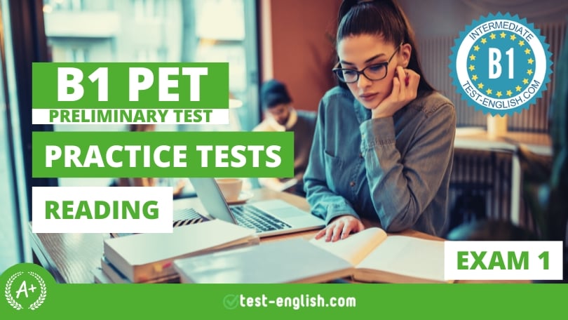 B1 PET - Exam 1 - Reading