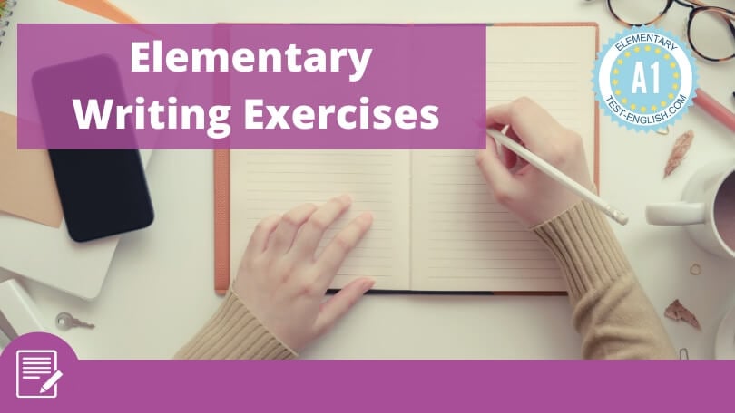 A1 Writing Exercises and Samples