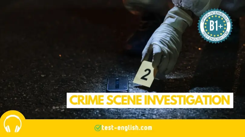 B1+ English listening test on crime scene investigation: forensic investigator placing evidence marker.