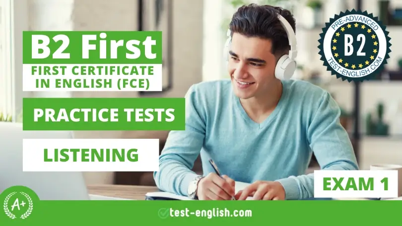Smiling student with headphones taking a Cambridge B2 First (FCE) Listening practice test.